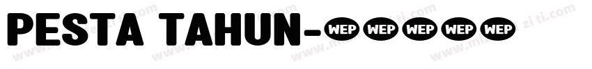 Pesta Tahun字体转换